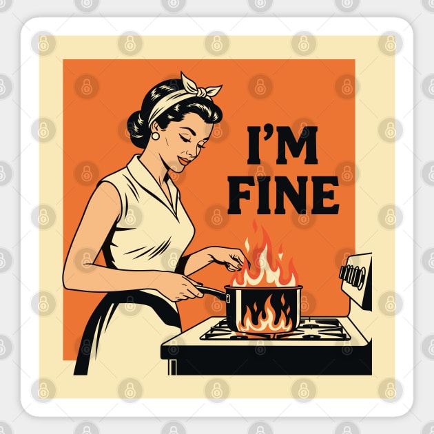 Kitchen Chaos: I'm Fine Sticker by enrynz